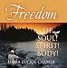 Book Freedom Of Soul! Spirit! Body!