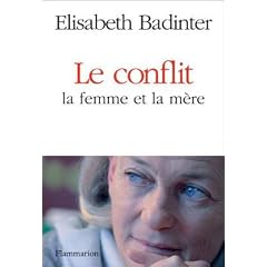 Le conflit : la femme et la m�re