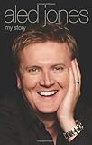 Aled Jones : my story