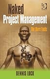 Naked project management : the bare facts