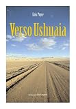 Verso Ushuaia