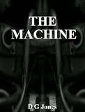 from D G Jones THE MACHINE