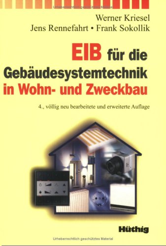 EIB f�r die Geb�udesystemtechnik in Wohn- und Zweckbau
