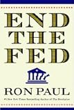 41OAzR%2BTJRL. SL160  End the Fed