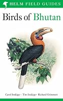 Birds of Bhutan (Helm Field Guides)
