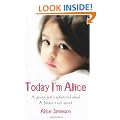 Today I'm Alice: A young girl's splintered mind, a father's evil secret