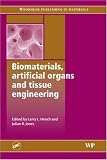 Biomaterials, artificial organs and tissue engineering