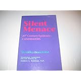 silent menace twentieth century epidemic candidiasis