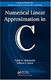 Numerical Linear Approximation in C (Chapman and Hall Crc Numerical Analysis and Scientific Computing)