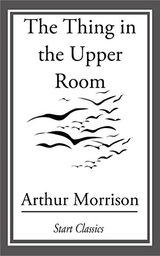 The Thing in the Upper Room