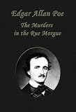 The Murders in the Rue Morgue: The Dupin Tales (Modern Library Classics)