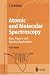 Book Atomic and Molecular Spectroscopy: Basic Aspects and Practical Applications (Advanced Texts in Physics)