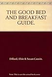 The good bed and breakfast guide