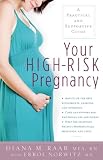 Your High-Risk Pregnancy: A Practical and Supportive Guide