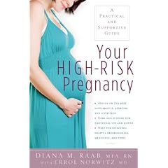 Your High-Risk Pregnancy: A Practical and Supportive Guide