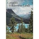 Canada's Wilderness Lands