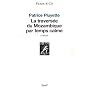 La travers�e du Mozambique par temps calme de Patrice Pluyette