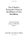 Zen Classics: Formative Texts in the History of Zen Buddhism