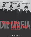 Die Mafia: Treue bis zum Tod