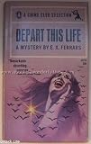 Depart this life