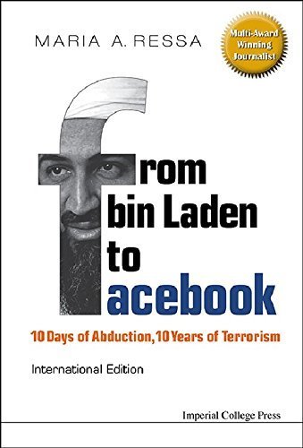 From Bin Laden to Facebook: 10 Days of Abduction, 10 Years of Terrorism Int edition