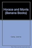 Horace & Morris