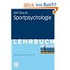 Sportpsychologie (Basiswissen Psychologie)