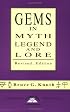 Gems in Myth, Legend and Lore Revised Edition
