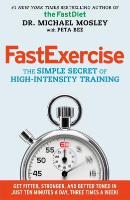 FastExercise( The Simple Secret of High-Intensity Training)[FASTEXERCISE][Hardcover]