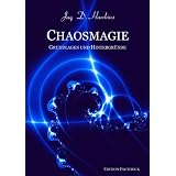 Chaosmagie. Grundlagen und Hintergr�ndevon "Jaq D Hawkins"