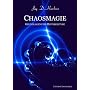 Chaosmagie. Grundlagen und Hintergründe