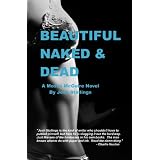 Beautiful, Naked & Dead (Moses McGuire) ~ Josh Stallings