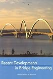 Recent Development in Bridge Engineering