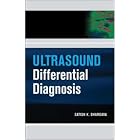 Ultrasound Differential Diagnosis by Satish Bhargava