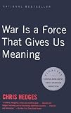 War Is a Force That Gives Us Meaning (Library Edition)