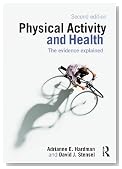 Physical Activity and Health: The Evidence Explained, Second Edition