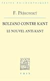 Bolzano contre Kant : Le Nouvel Anti-Kant