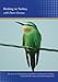 Birding in Turkey (PC)