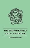 The Brehon Laws: A Legal Handbook
