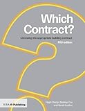 Which contract? : choosing the appropriate building contract