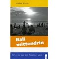 Bali mittendrin: Notizen aus der Poppies Lane