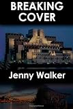 Breaking Cover