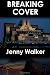 Breaking Cover