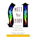 Meet Your Body: CORE Bodywork and Rolfing Tools to Release Bodymindcore Trauma: A Rolfer's Guide to Releasing Bodymindcore Trauma