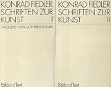 Schriften zur Kunst I/II: Text nach der Ausgabe M&uuml;nchen 1913/14: 2 B&auml;nde. - Konrad Fiedler