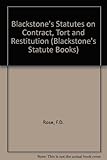 Blackstone's statutes on contract, tort & restitution