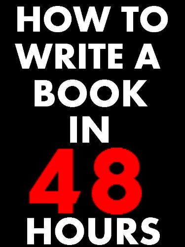 How To Write A Book In 48 Hours