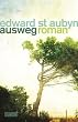 Ausweg: Roman