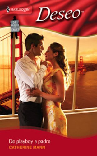 De playboy a padre (Miniserie Deseo) (Spanish Edition)