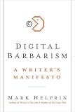 Digital Barbarism